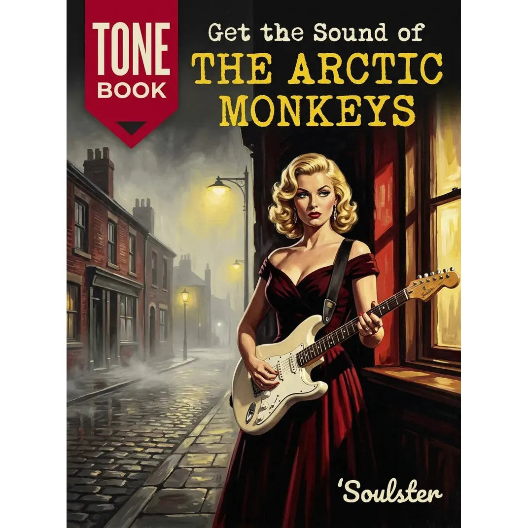 Book cover for 'Get the Sound of The Arctic Monkeys' Tone Book, featuring a retro-style illustration of a blonde woman in a red dress playing an electric guitar on a city street at night. The Tone Book logo is in the top-left corner, and the 'Soulster' brand name is in the bottom-right.