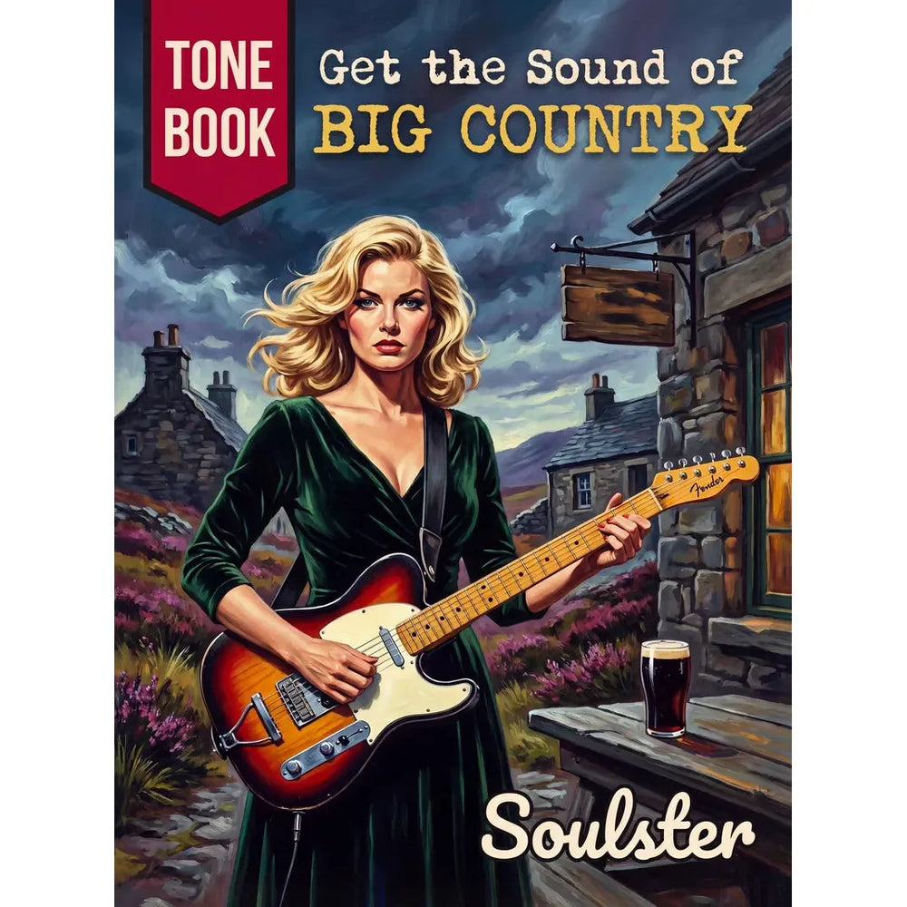 Book cover for 'Get the Sound of Big Country' Tone Book, featuring an illustrated blonde woman in a dark green dress playing a sunburst electric guitar in a rustic outdoor setting with a pub sign and a glass of dark beer.