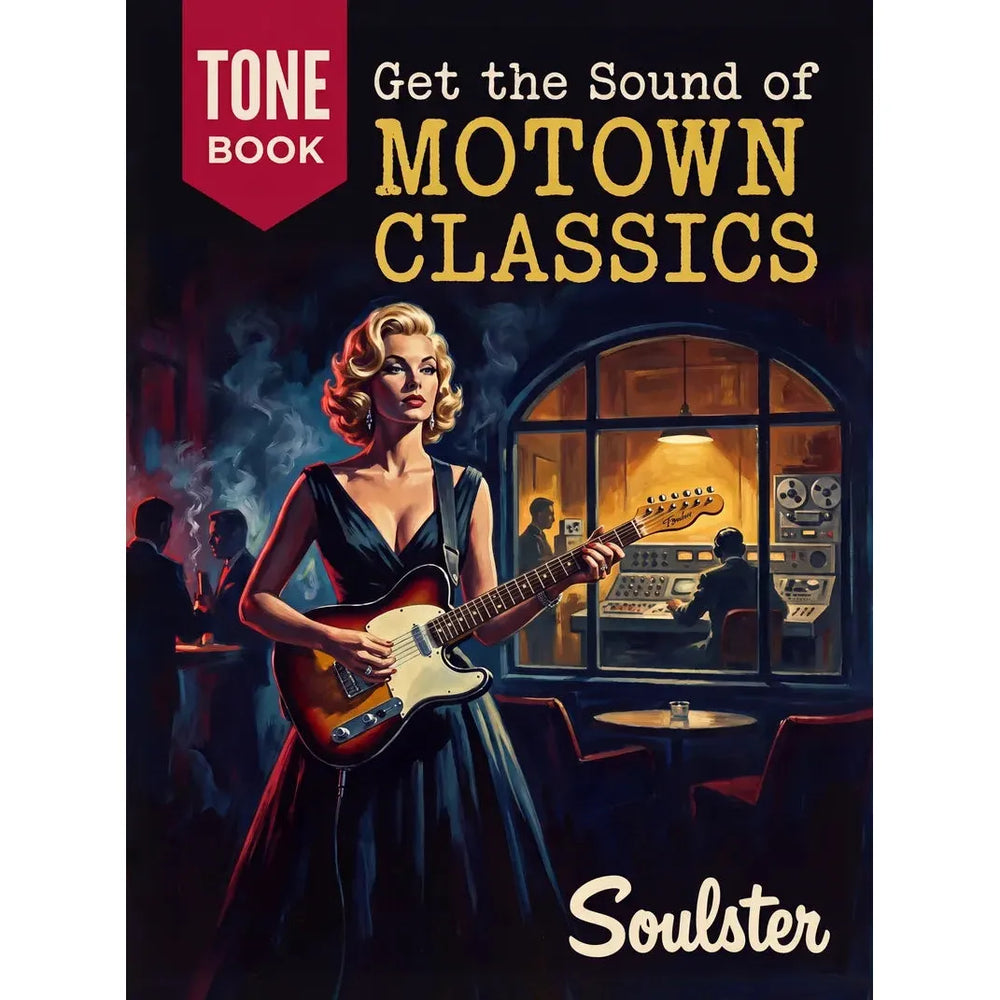 Book cover for 'Get the Sound of MOTOWN CLASSICS' by Tone Book, featuring a stylized illustration of a blonde woman in a black dress playing a sunburst electric guitar in a dimly lit club, with the Soulster name at the bottom.