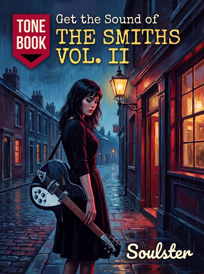 Book cover for 'Get the Sound of The Smiths Vol. II' featuring an illustrated woman carrying a black electric guitar down a wet cobblestone street at night, with the Tone Book logo and Soulster name visible.