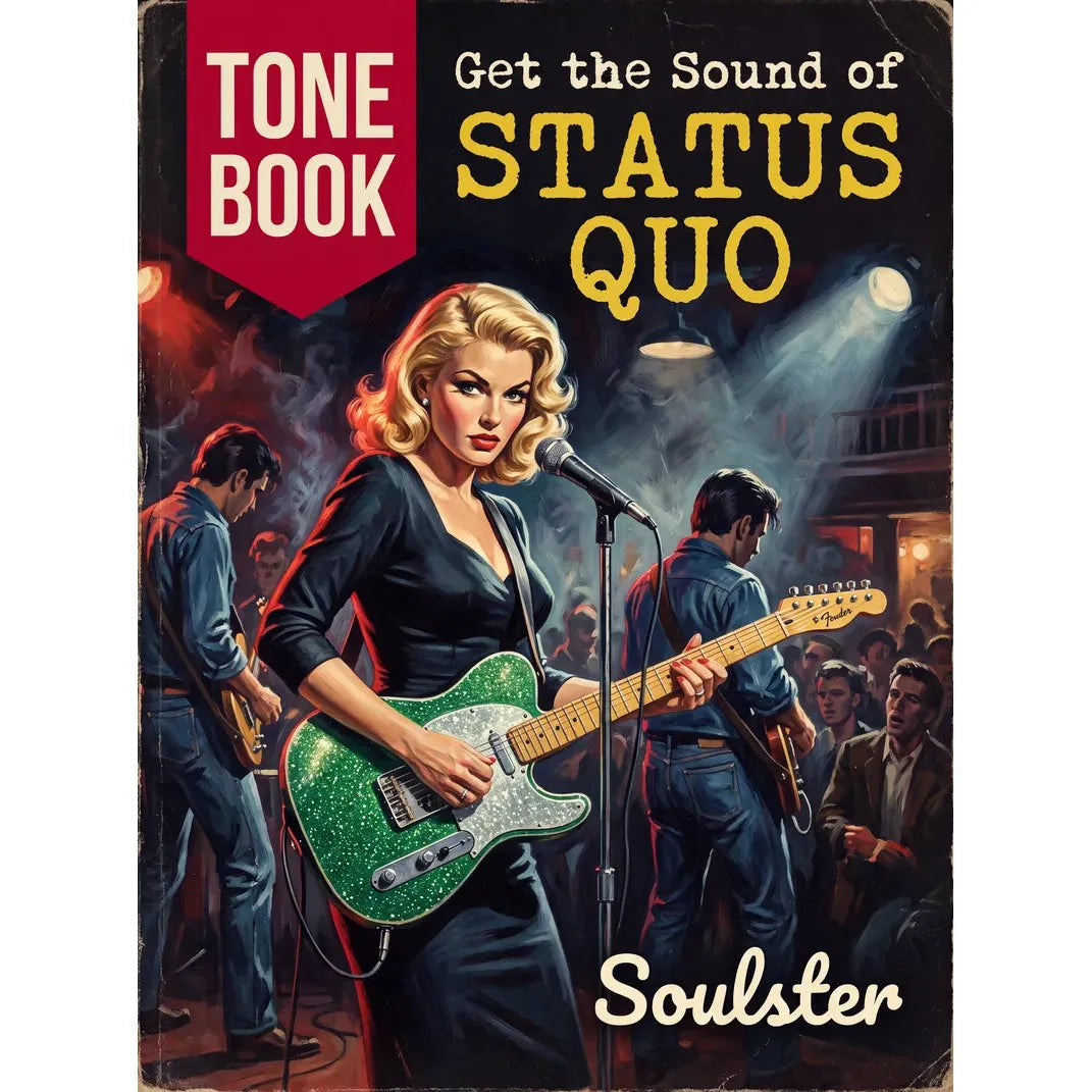 Vintage-style illustrated book cover titled 'Get the Sound of Status Quo' with the subtitle 'Tone Book' and the name 'Soulster.' The artwork shows a blonde woman on stage holding a green glitter electric guitar, with band members and a crowd in the background under spotlighting.