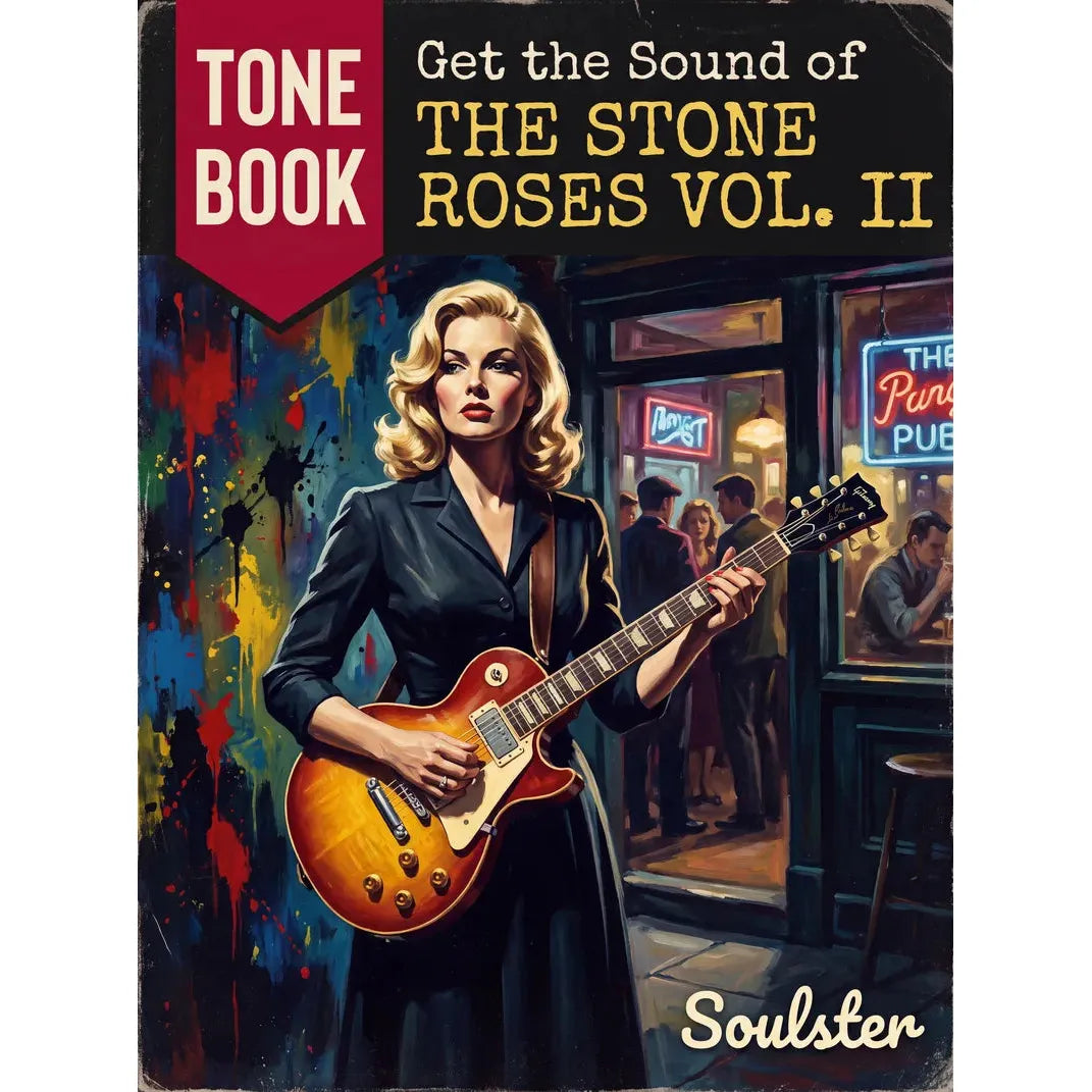 A stylized illustrated book cover for Tone Book: Get the Sound of The Stone Roses Vol. II by Soulster.