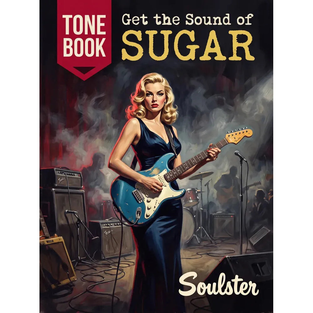 Book cover for 'Get the Sound of Sugar: Tone Book' featuring a stylized illustration of a blonde woman in a dark blue dress playing a blue electric guitar on a smoky stage, with amplifiers and microphones in the background.