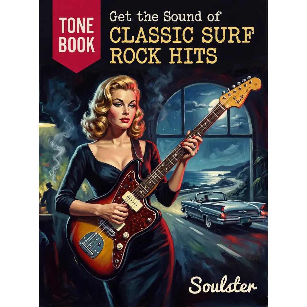 A stylized illustrated cover for a music tone book titled "Get the Sound of Classic Surf Rock Hits," with a woman holding a sunburst electric guitar in front of a coastal night scene and a convertible car. The red badge at top left reads "TONE BOOK," and the Soulster name appears at bottom right.