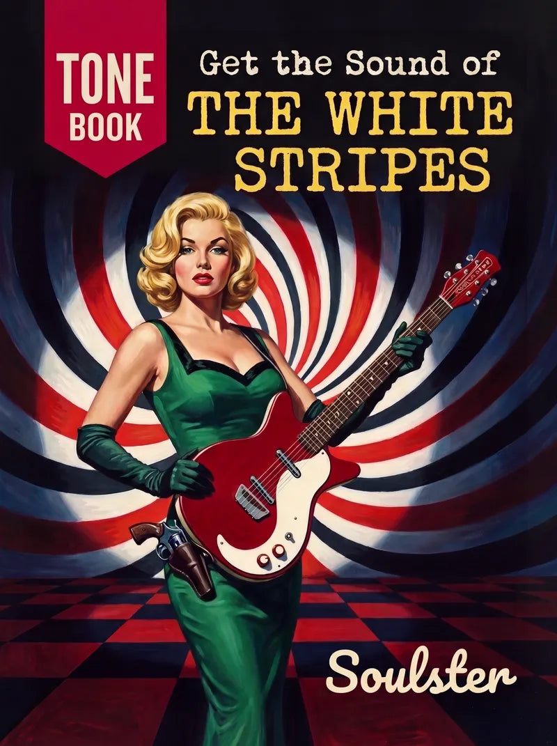 Book cover for 'Get the Sound of the White Stripes' by Soulster, featuring a retro-style illustration of a blonde woman in a green dress holding a red electric guitar against a red, white, and black spiral background.
