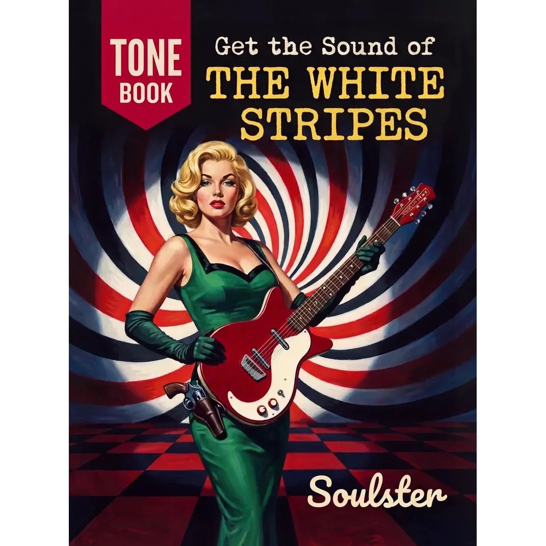 Book cover for 'Get the Sound of the White Stripes' by Soulster, featuring a retro-style illustration of a blonde woman in a green dress holding a red electric guitar against a red, white, and black spiral background.