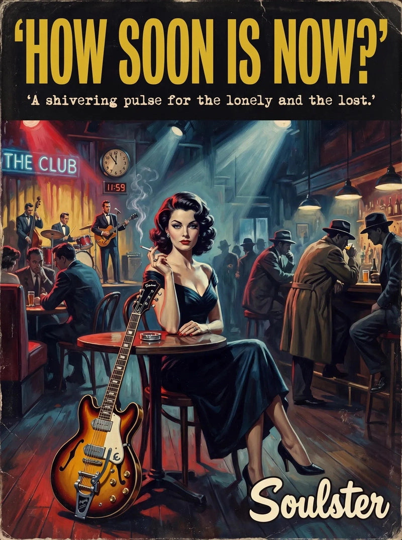 Soulster cinematic vintage pulp book cover art print illustration styled in a classic 1950s design layout inspired by How Soon Is Now?.