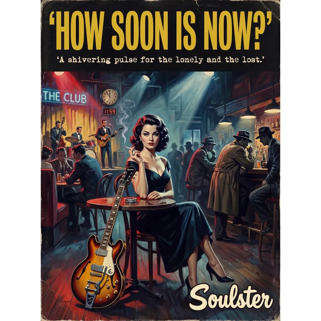 Soulster cinematic vintage pulp book cover art print illustration styled in a classic 1950s design layout inspired by How Soon Is Now?.