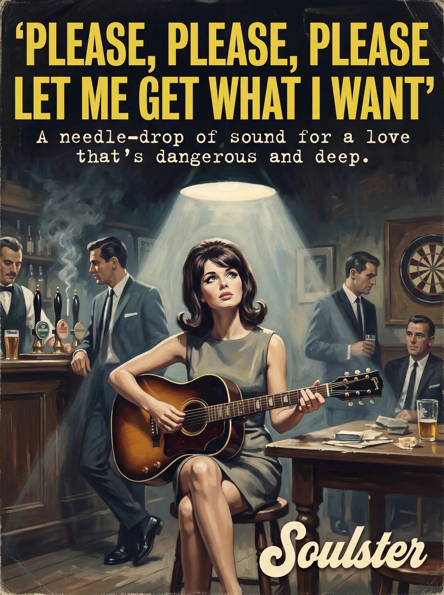 Soulster cinematic vintage pulp book cover art print illustration styled in a classic 1960s design layout inspired by Please, Please, Please Let Me Get What I Want.