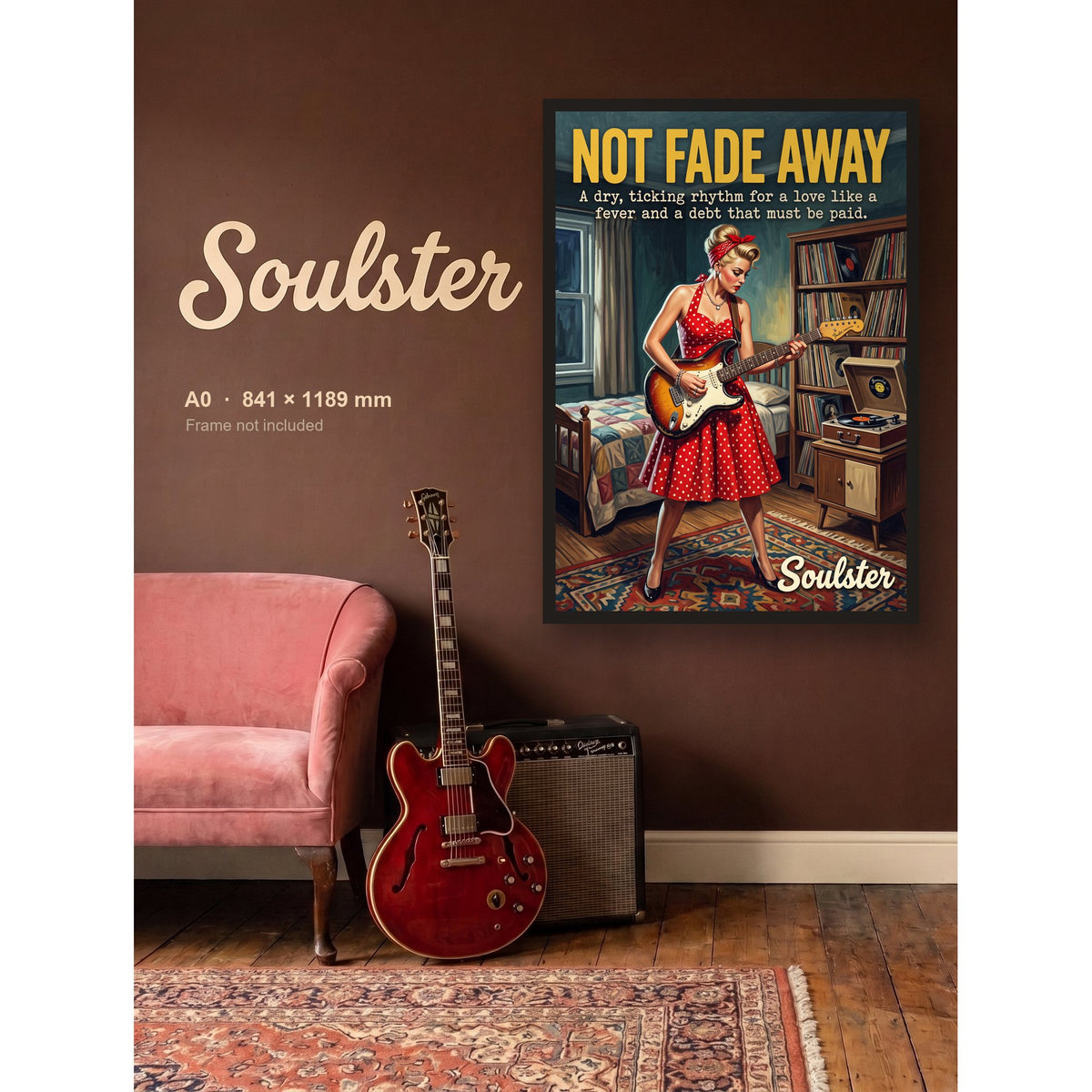 Not Fade Away - Practice Print shown framed on a wall in A0 size. Frame not included.