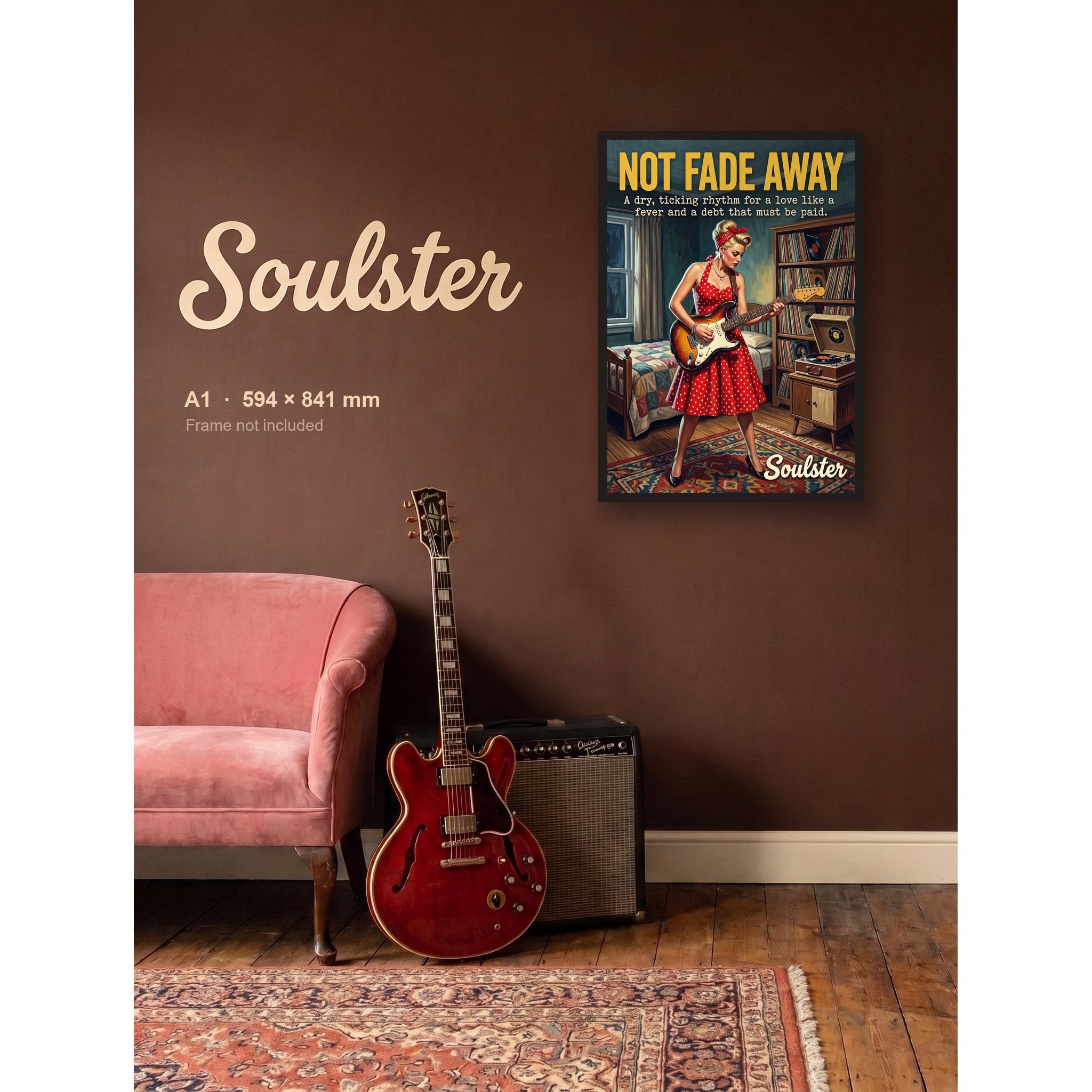 Not Fade Away - Practice Print shown framed on a wall in A1 size. Frame not included.