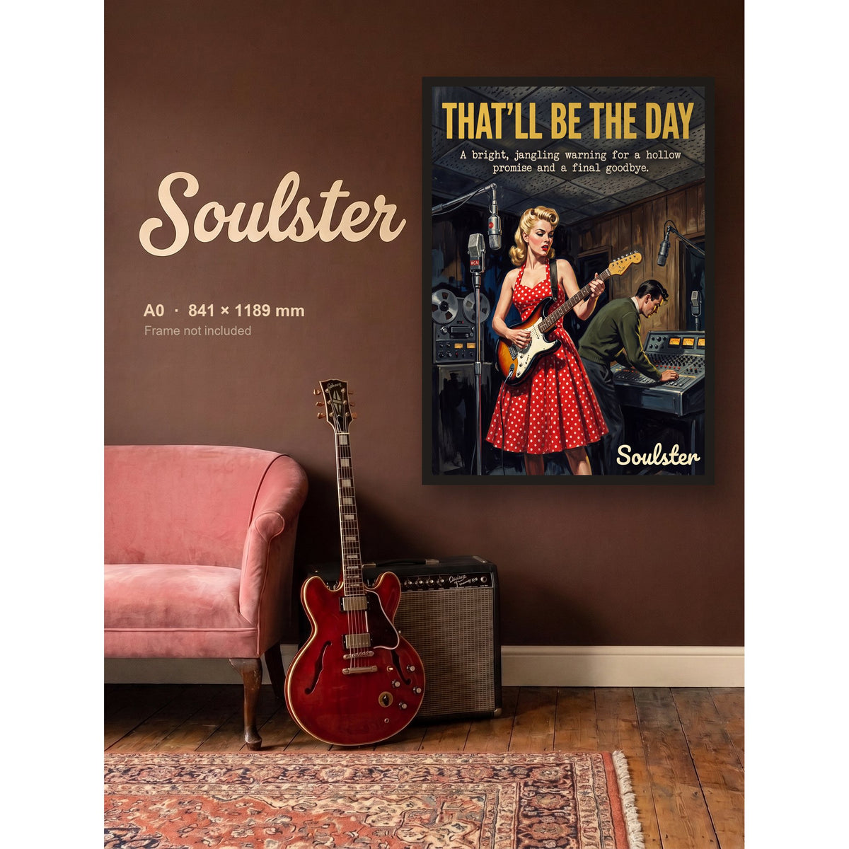 That'll Be The Day - Studio Print shown framed on a wall in A0 size. Frame not included.