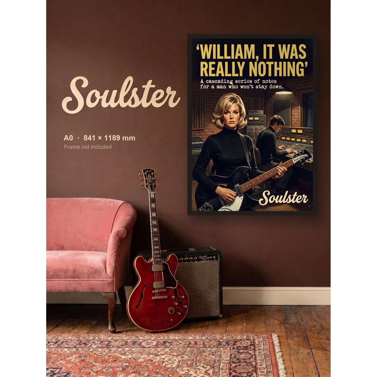 William, It Was Really Nothing - Studio Print shown framed on a wall in A0 size. Frame not included.