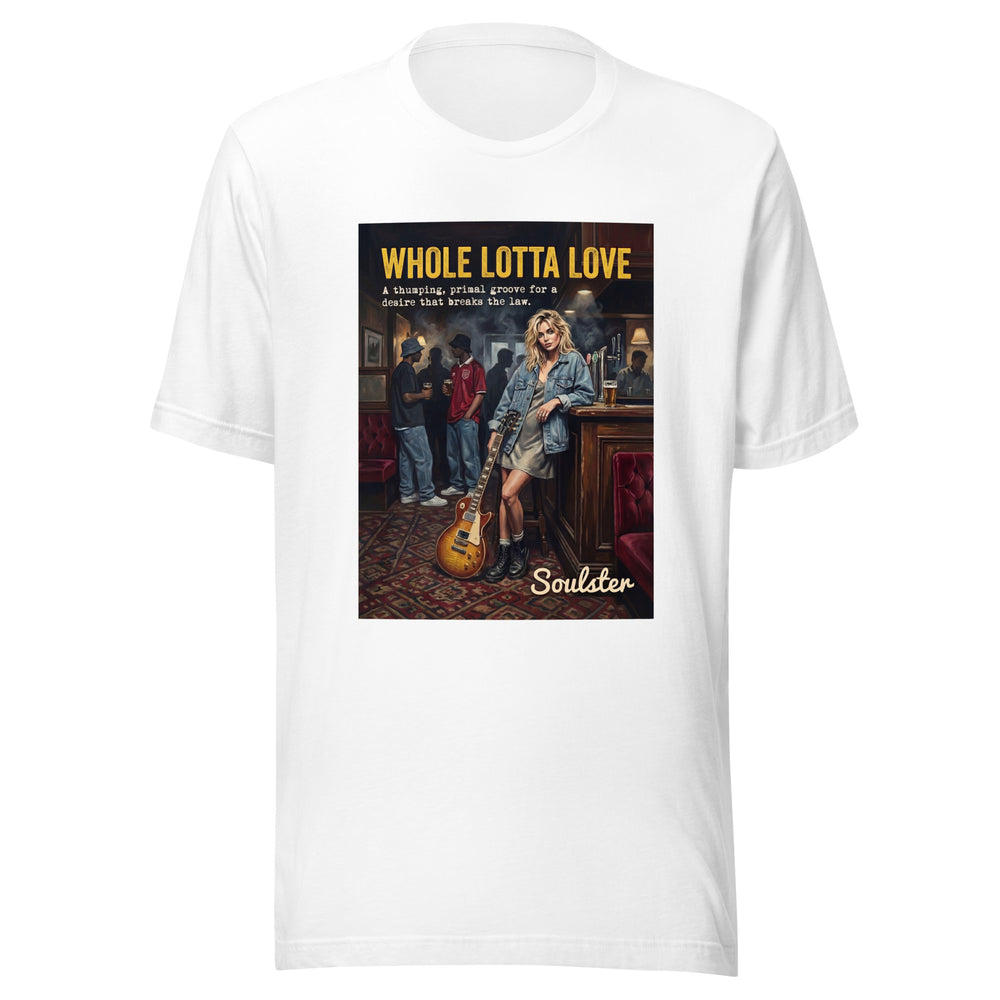 Soulster premium studio edition graphic t-shirt inspired by the timeless music legacy of Whole Lotta Love T-Shirt - Northern Life Edition.