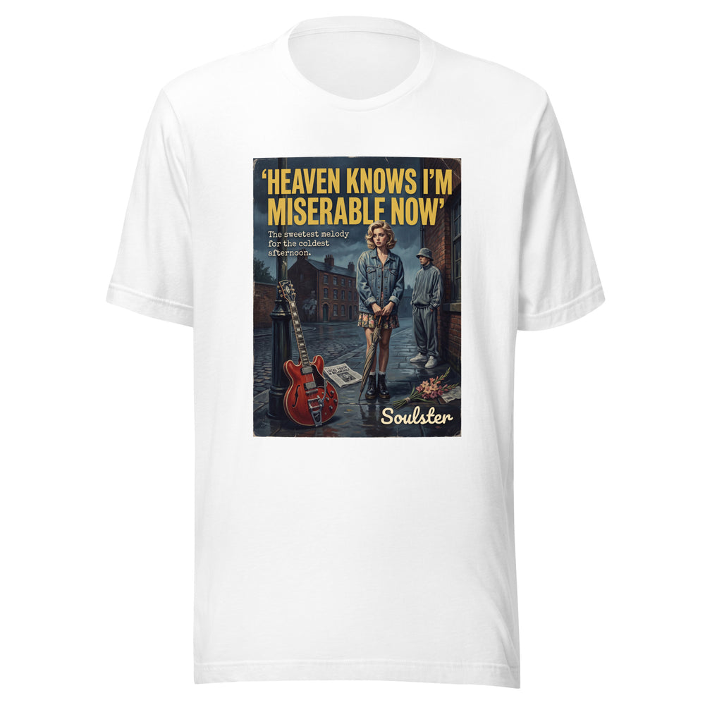 Soulster premium studio edition graphic t-shirt inspired by the timeless music legacy of Heaven Knows I'm Miserable Now T-Shirt - Northern Life Edition.