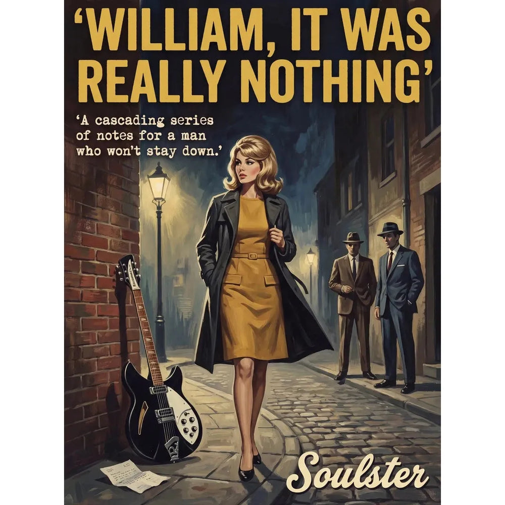 Soulster cinematic vintage pulp book cover art print illustration styled in a classic 1960s design layout inspired by William, It Was Really Nothing.