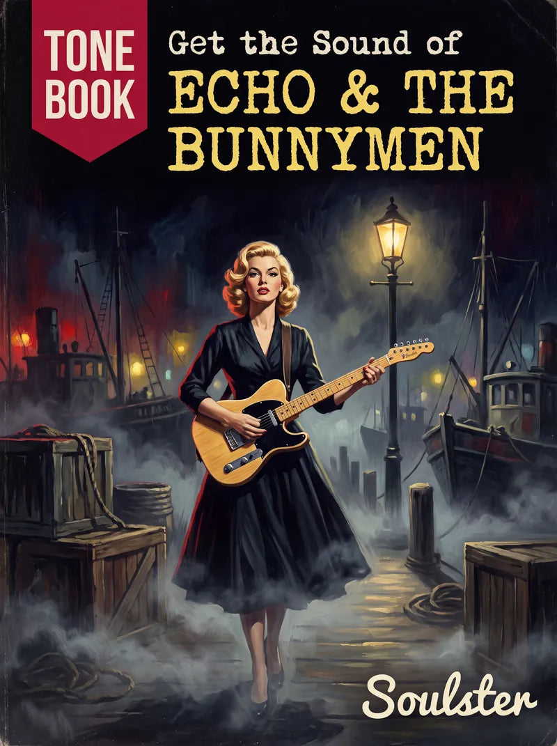 Book cover for 'Get the Sound of Echo & The Bunnymen' by Soulster, featuring a retro-style illustration of a blonde woman in a black dress playing an electric guitar on a misty dock at night.