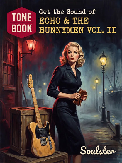 Book cover for 'Get the Sound of Echo & The Bunnymen Vol. II' by Soulster, featuring a retro-style illustration of a blonde woman in a black dress standing on a street at night with a guitar on a crate.