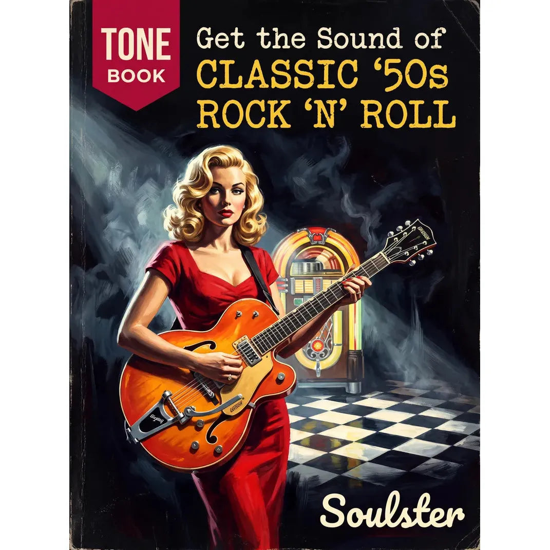 Vintage-style illustrated book cover reading 'TONE BOOK Get the Sound of CLASSIC 50s ROCK N' ROLL' with a blonde woman in a red dress playing an orange electric guitar in front of a jukebox. The word 'Soulster' appears at the bottom.