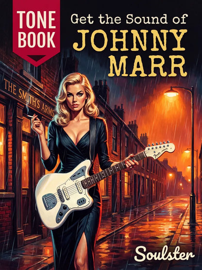 Book cover for 'Get the Sound of Johnny Marr' by Soulster, featuring an illustrated blonde woman in a black dress playing a white electric guitar on a rainy city street at night.