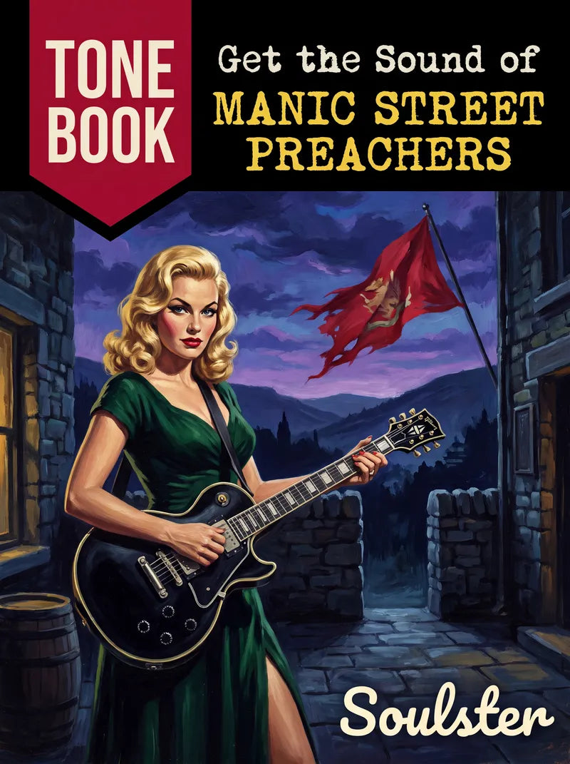 Book cover for 'Get the Sound of Manic Street Preachers' Tone Book by Soulster, featuring a retro-style illustration of a blonde woman in a green dress playing a black electric guitar in a stone alley at night with a red flag.