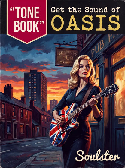 Book cover for 'Get the Sound of OASIS: Tone Book' by Soulster, featuring a stylized illustration of a woman playing a Union Jack-patterned electric guitar on a city street at sunset.