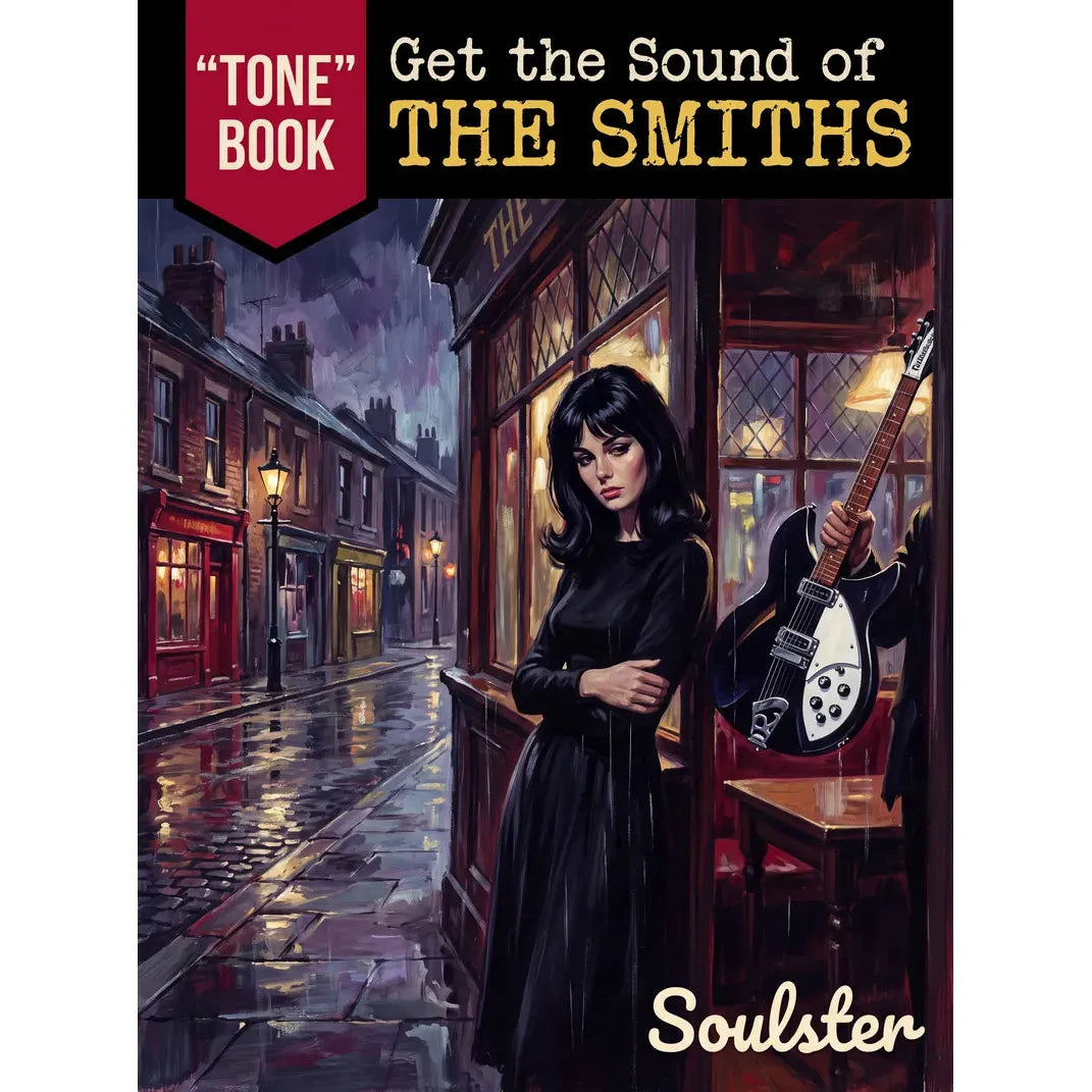 Book cover for "Get the Sound of The Smiths" by Soulster, featuring a rainy street scene with a woman in a black dress beside a shop window holding an electric guitar. A red badge at top left reads "TONE" BOOK, and the title appears across the top.