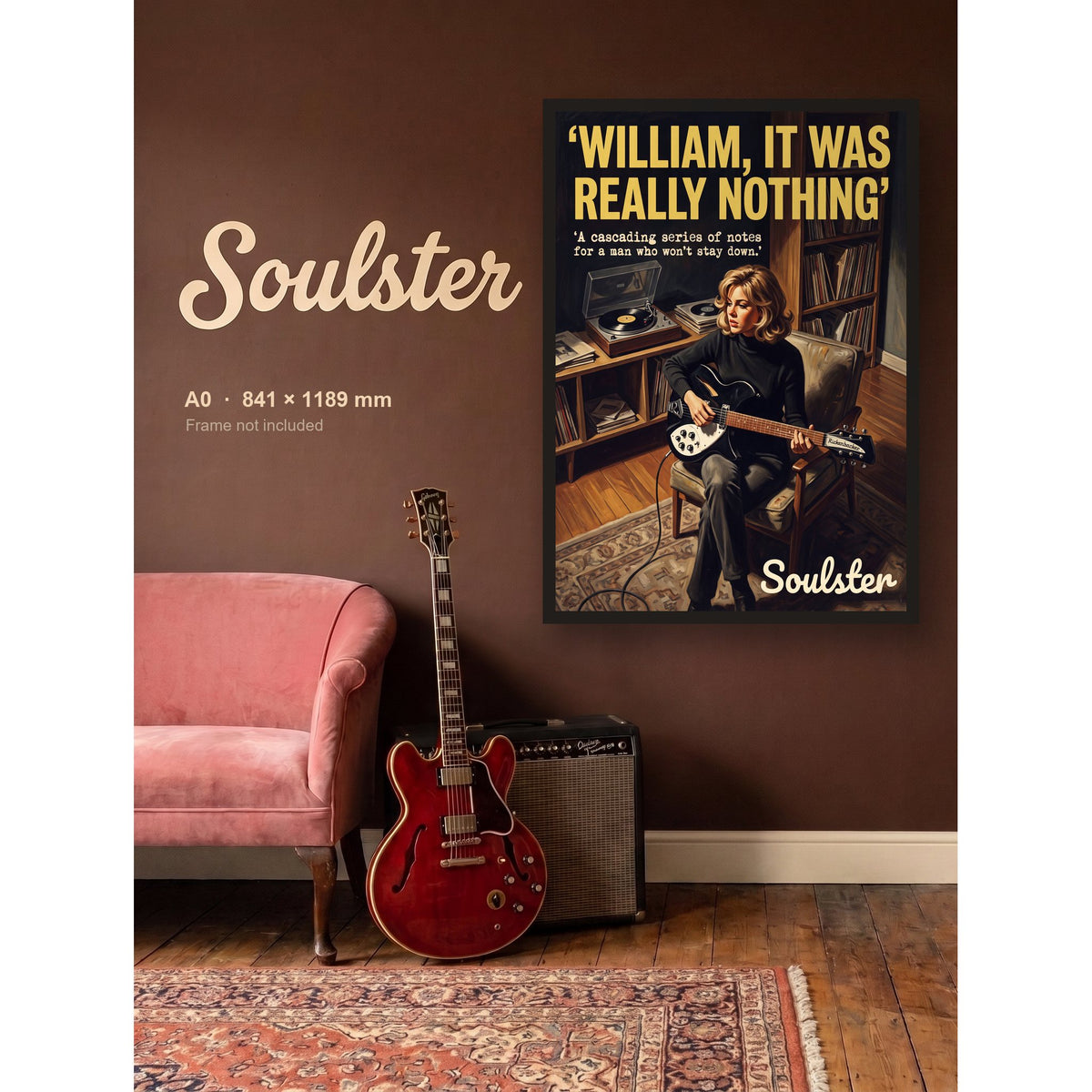 William, It Was Really Nothing - Practice Print shown framed on a wall in A0 size. Frame not included.