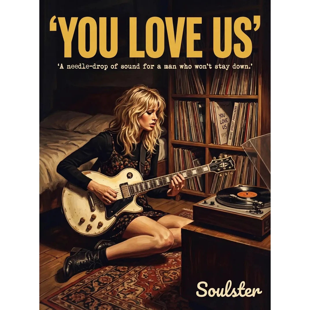 Cinematic pulp book cover style art print inspired by Manic Street Preachers - You Love Us typography design layout.