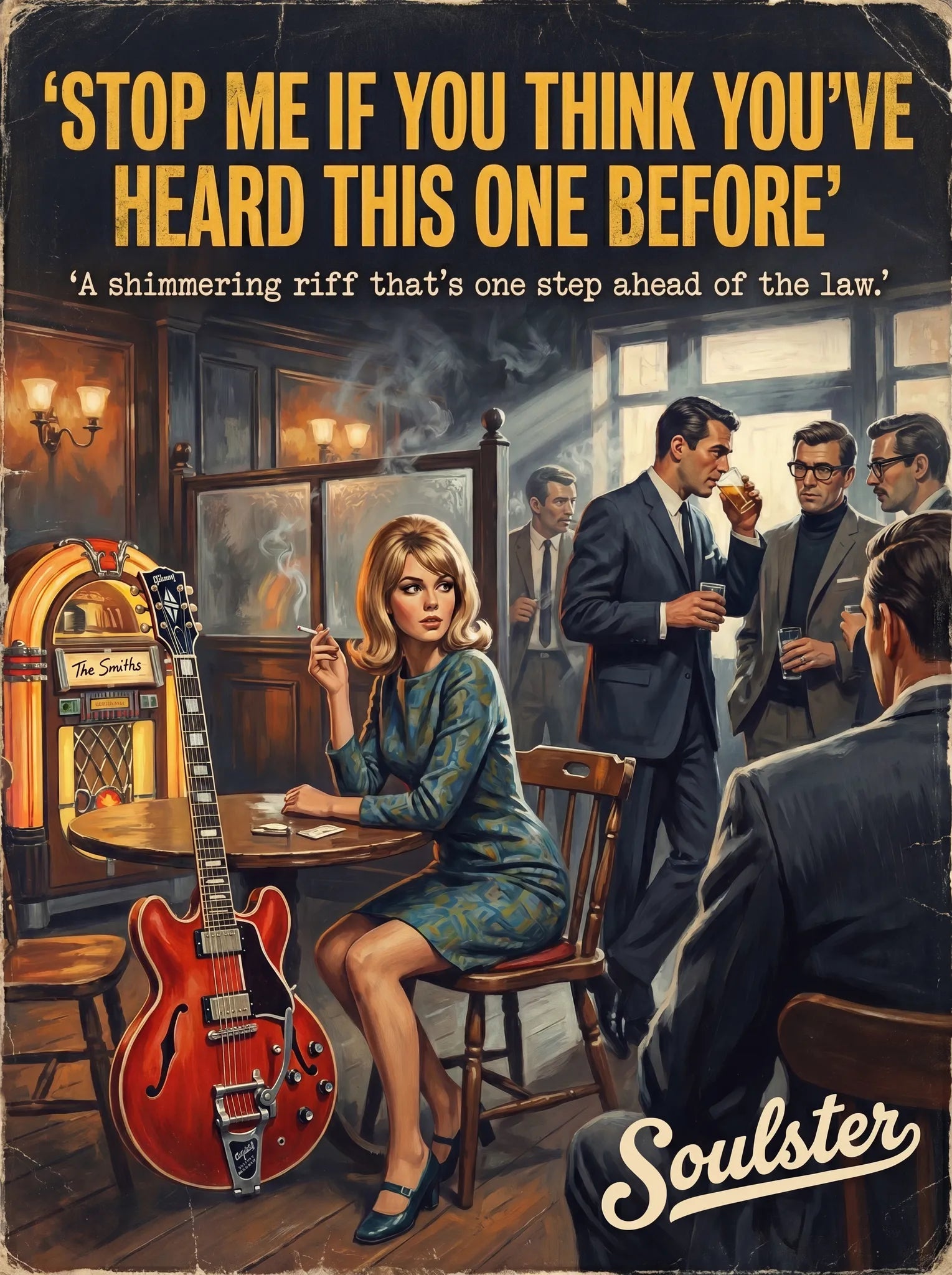 Soulster cinematic vintage pulp book cover art print illustration styled in a classic 1960s design layout inspired by Stop Me If You Think You've Heard This One Before.