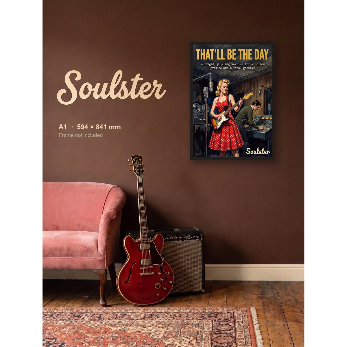 That'll Be The Day - Studio Print shown framed on a wall in A1 size. Frame not included.