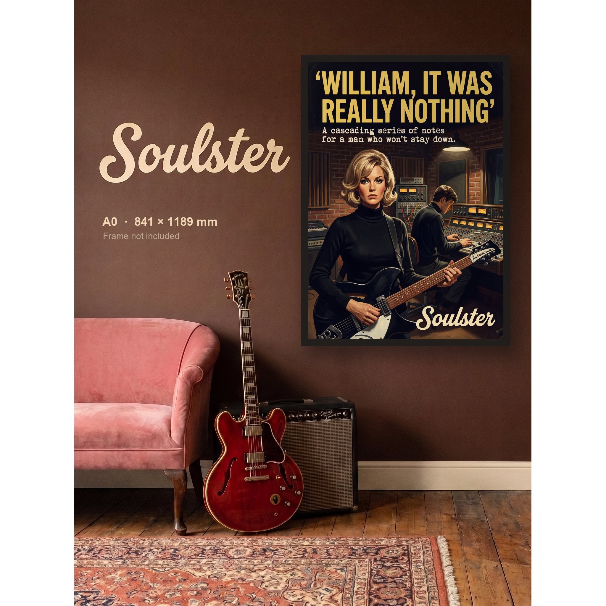 William, It Was Really Nothing - Studio Print shown framed on a wall in A0 size. Frame not included.