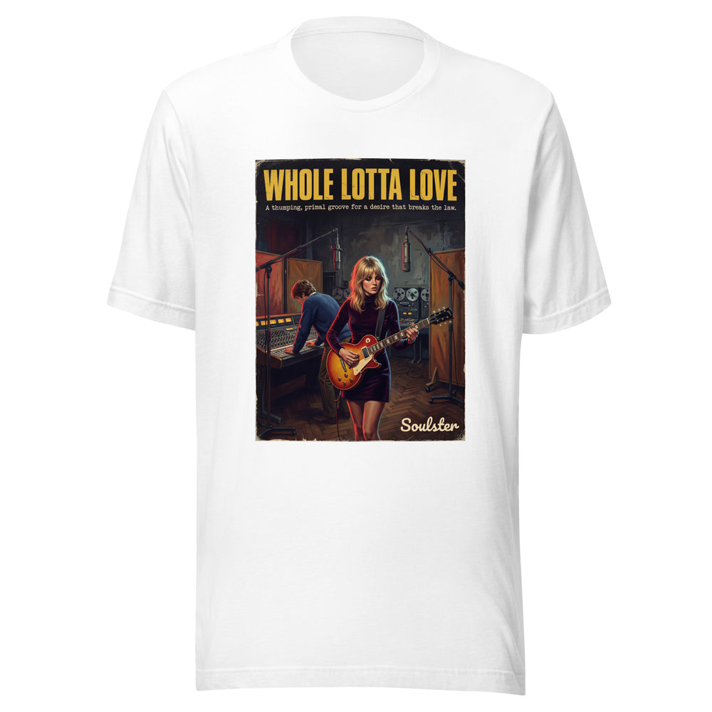 Soulster premium studio edition graphic t-shirt inspired by the timeless music legacy of Whole Lotta Love.