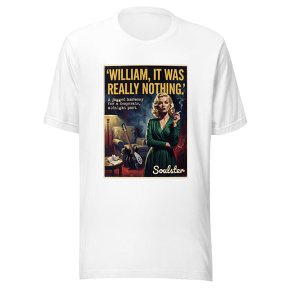 Soulster premium studio edition graphic t-shirt inspired by the timeless music legacy of William It Was Really Nothing T-Shirt - Film Noir Edition.