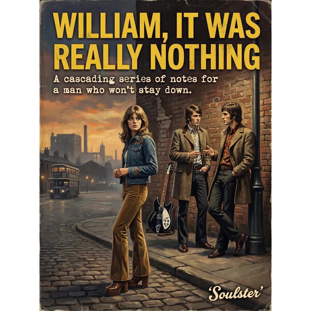 Soulster cinematic vintage pulp book cover art print illustration styled in a classic 1970s design layout inspired by William, It Was Really Nothing.