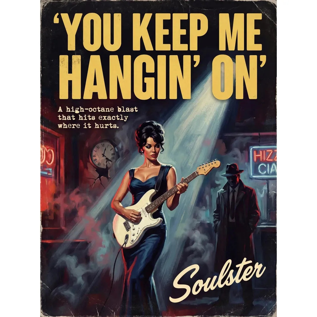 Soulster cinematic vintage pulp book cover art print illustration styled in a classic 1950s theme inspired by You Keep Me Hangin' On.